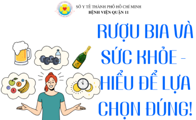 (HCDC) Rượu bia và sức khỏe - Hiểu để lựa chọn đúng!